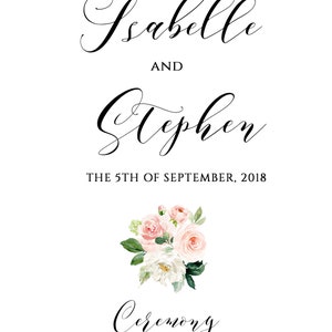 May include: Wedding ceremony program with floral border. The program lists the order of events for the wedding of Isabelle and Stephen on September 5th, 2018.
