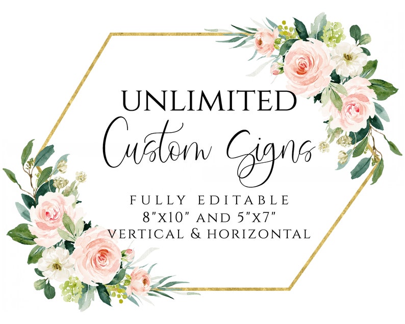 Może przedstawiać: Złota sześciokątna ramka z r&oacute;żowymi i białymi kwiatami oraz zielonymi liśćmi. Tekst wewnątrz ramki brzmi "UNLIMITED Custom Signs FULLY EDITABLE 8"X10" AND 5"X7" VERTICAL & HORIZONTAL".