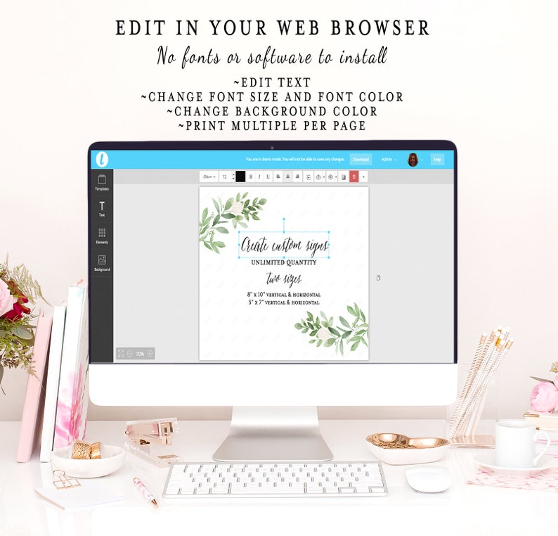 May include: A computer screen displaying a mockup of a printable sign template with a watercolor floral design. The text on the sign reads "Create custom signs, Unlimited Quantity, Two sizes, 8" x 10" Vertical & Horizontal, 5" x 7" Vertical & Horizontal".
