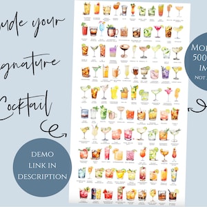 May include: A printable poster featuring over 500 watercolor illustrations of cocktails. The poster includes the text "Include your Signature Cocktail" and "More than 500 Drink Images, Not all shown".