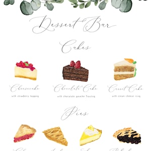 May include: A dessert bar sign with watercolour illustrations of cakes and pies. The sign lists the following desserts: Cheesecake with strawberry topping, Chocolate Cake with chocolate ganache frosting, Carrot Cake with cream cheese icing, Cherry Pie, Apple Pie, Lemon Pie, and Blueberry Pie.