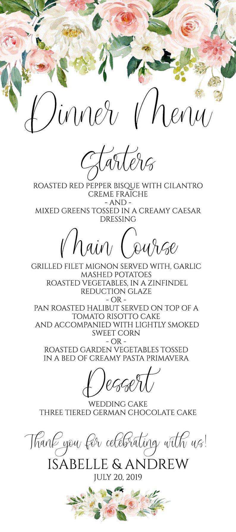 May include: A wedding dinner menu with floral decorations at the top and bottom. The menu lists starters, main course, and dessert options. The text at the bottom reads "Thank you for celebrating with us! Isabelle & Andrew July 20, 2019".