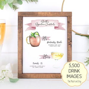 Design Your Own! 7,000+ Drink Images/Garnishes Included, Signature Cocktail Sign Template, Signature Drink Menu Printable, Wedding Bar Sign