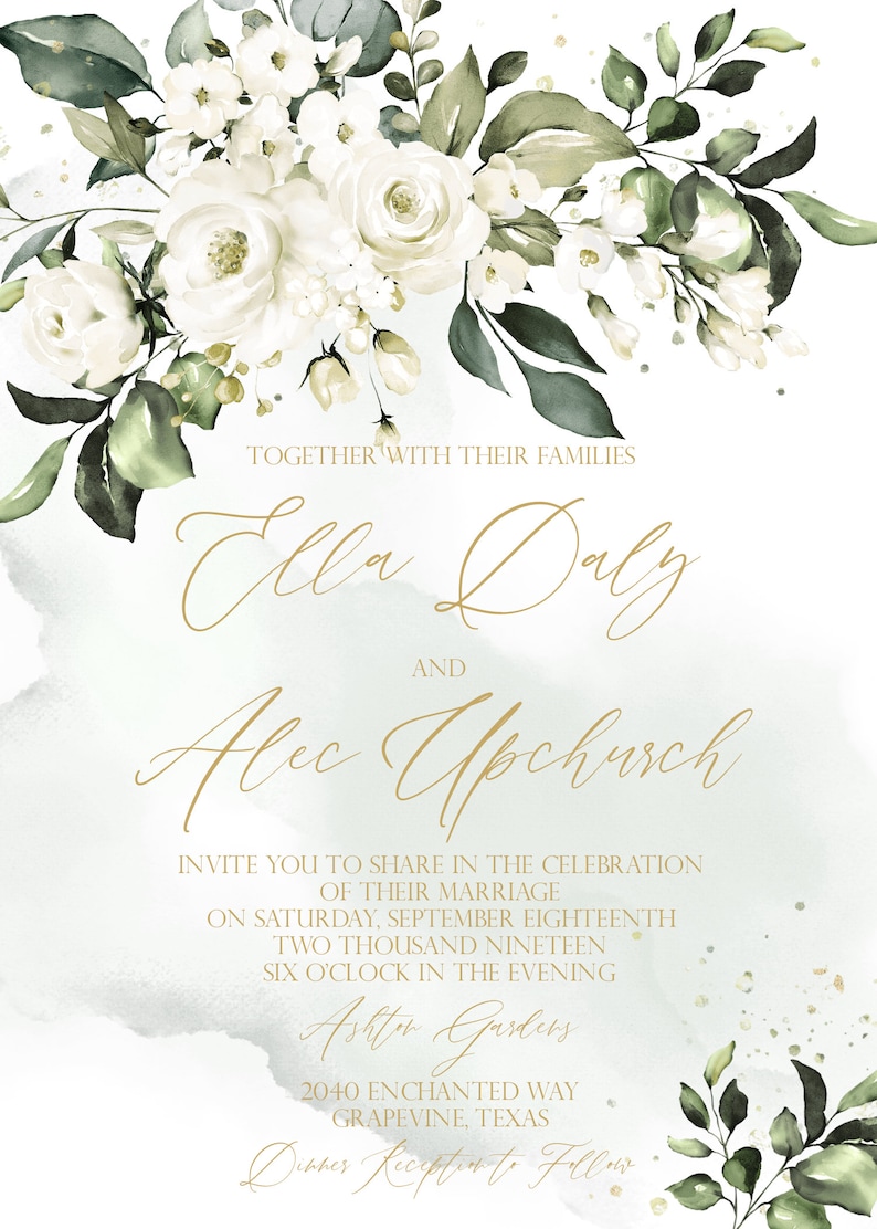 May include: Wedding invitation with white flowers and green leaves. The invitation is for Ella Daly and Alec Upchurch, and it states the wedding will be held on Saturday, September 18th, 2019 at 6:00 PM at Ashton Gardens, 2040 Enchanted Way, Grapevine, Texas.