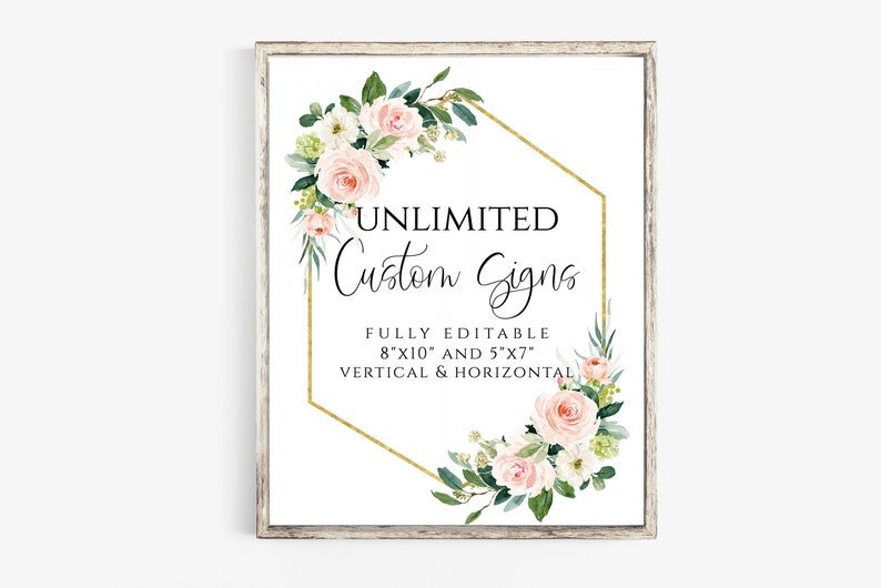 Może przedstawiać: Drukowana tabliczka z złotą sześciokątną ramą i r&oacute;żowo-białym wzorem kwiatowym. Tekst brzmi "UNLIMITED Custom Signs FULLY EDITABLE 8"X10" AND 5"X7" VERTICAL & HORIZONTAL".