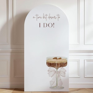 Personalized Bridal Shower Arch Backdrop: Espresso Martini, &#39;Tini Bit Closer to I Do&#39;