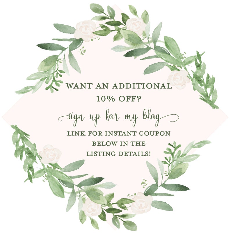 May include: A watercolor illustration of a floral wreath with white flowers and green leaves. The wreath surrounds a pink rectangle with the text "WANT AN ADDITIONAL 10% OFF? sign up for my blog LINK FOR INSTANT COUPON BELOW IN THE LISTING DETAILS!"