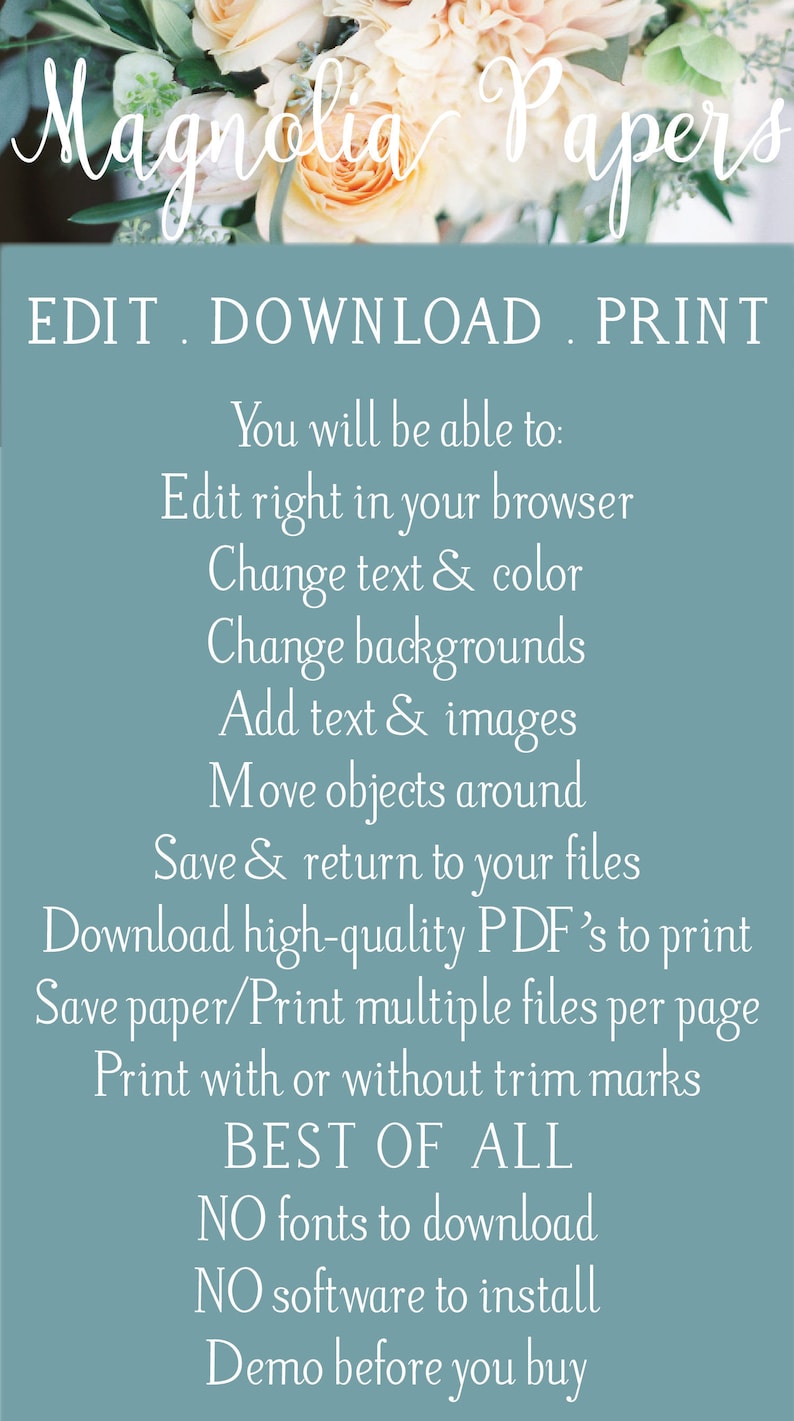 K&ouml;nnte beinhalten: Eine blaue und wei&szlig;e Grafik mit dem Text "Magnolia Papers" oben. Der Text "EDIT. DOWNLOAD. PRINT" befindet sich unter dem Titel. Die Grafik listet die Funktionen eines digitalen Produkts auf, darunter die M&ouml;glichkeit, Text und Farbe zu bearbeiten, Hintergr&uuml;nde zu &auml;ndern, Text und Bilder hinzuzuf&uuml;gen, Objekte zu verschieben, zu speichern und zu den Dateien zur&uuml;ckzukehren, hochwertige PDFs zum Drucken herunterzuladen, Papier zu sparen, mehrere Dateien pro Seite zu drucken, mit oder ohne Beschnittmarken zu drucken und eine Demo vor dem Kauf. Die Grafik gibt auch an, dass keine Schriftarten heruntergeladen und keine Software installiert werden muss.