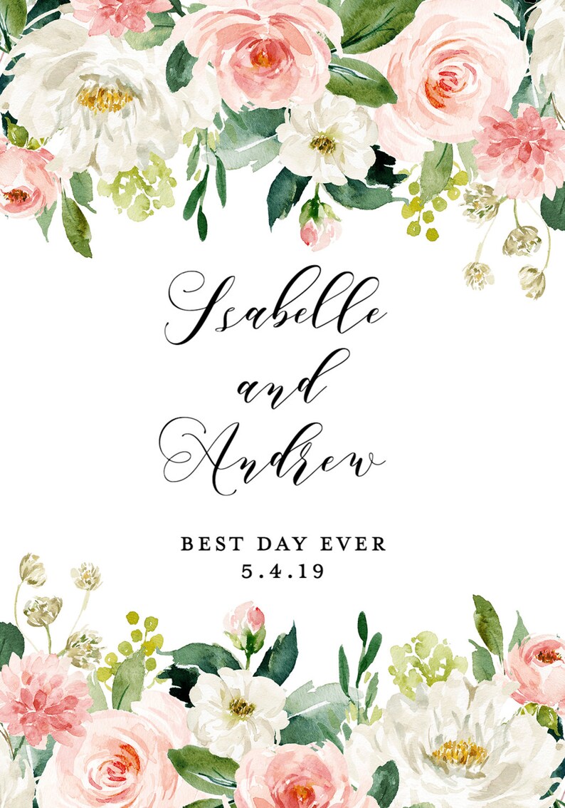 May include: Wedding invitation with a floral border of pink and white flowers. The text reads "Isabelle and Andrew Best Day Ever 5.4.19"