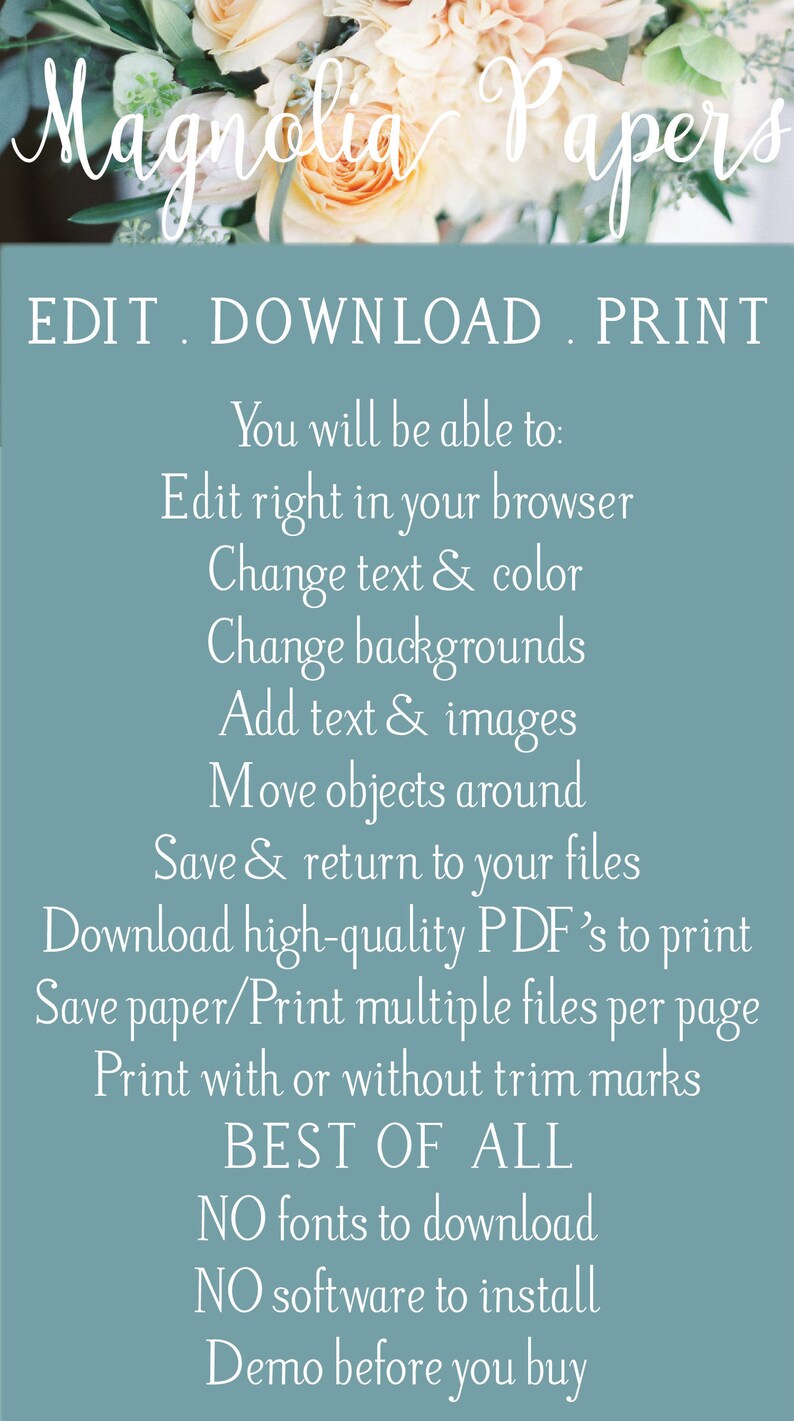 Puede incluir: Un gr&aacute;fico azul y blanco con el texto "Magnolia Papers" en la parte superior. El texto "EDIT. DOWNLOAD. PRINT" est&aacute; debajo del t&iacute;tulo. El gr&aacute;fico enumera las caracter&iacute;sticas de un producto digital, incluida la posibilidad de editar texto y color, cambiar fondos, agregar texto e im&aacute;genes, mover objetos, guardar y volver a los archivos, descargar archivos PDF de alta calidad para imprimir, ahorrar papel, imprimir varios archivos por p&aacute;gina, imprimir con o sin marcas de recorte, y una demostraci&oacute;n antes de comprar. El gr&aacute;fico tambi&eacute;n indica que no hay fuentes para descargar y ning&uacute;n software para instalar.