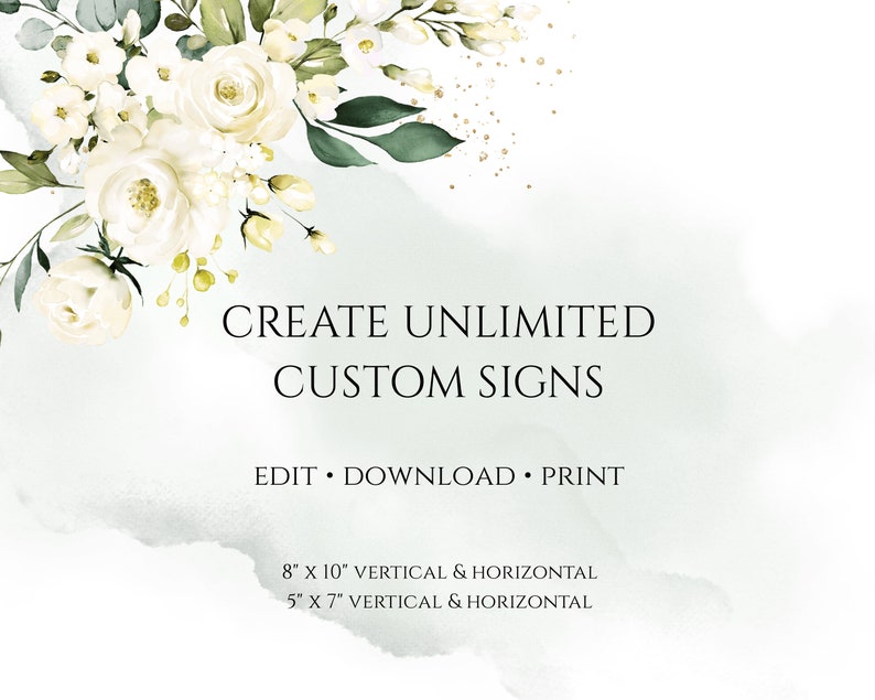 K&ouml;nnte beinhalten: Erstellen Sie unbegrenzt viele benutzerdefinierte Schilder mit diesem digitalen Download. Das Design zeigt wei&szlig;e Blumen und gr&uuml;ne Bl&auml;tter auf einem hellgr&uuml;nen Hintergrund. Der Text lautet "Create Unlimited Custom Signs" und "Edit Download Print". Die verf&uuml;gbaren Gr&ouml;&szlig;en sind 8" x 10" und 5" x 7" in vertikaler und horizontaler Ausrichtung.