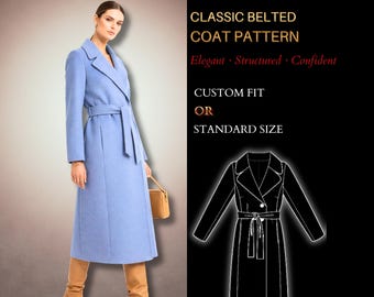 MADE TO ORDER Womens Sewing Pattern 4865 | Classic Belted Coat Drafted to Individual Measurements or in a Standard Size