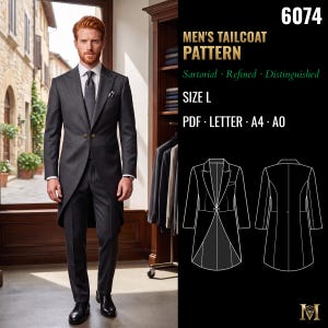 May include: A digital sewing pattern for a tailcoat, labeled 6074, featuring a dark gray tailcoat with a single button, a white shirt, and a dark tie. The image includes technical line drawings of the front and back of the coat, with text indicating size L and file formats including PDF, Letter, A4, and A0.