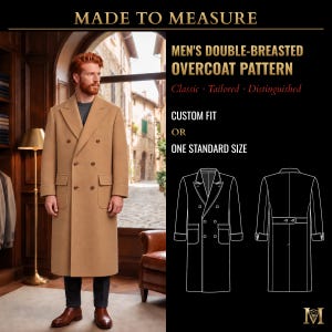 Made to Measure Mens Double Breasted Coat Sewing Pattern | Overcoat | Custom Fit | PDF & Projector | 6016