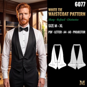 Può includere: Un cartamodello per gilet da frac, etichettato 6077, che mostra un gilet nero con collo a scialle e quattro bottoni. L'immagine include il testo: WHITE TIE WAISTCOAT PATTERN, SIZE M - XL, PDF, LETTER, A4, A0, PROJECTOR e disegni al tratto.