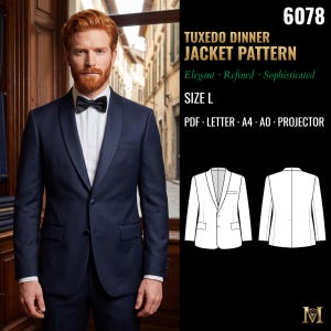 May include: A sewing pattern for a tuxedo dinner jacket, labelled 6078, size L. Includes PDF, Letter, A4, A0, and projector formats. Features a navy blue jacket with a shawl lapel, two buttons, and a black bow tie over a white shirt.