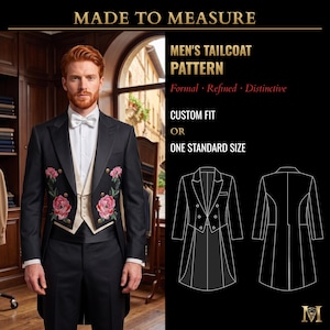 Made to Measure Mens Tailcoat Sewing Pattern | Single-Breasted White Tie Tailcoat with Peak Lapels | Custom Fit | PDF & Projector | 6081
