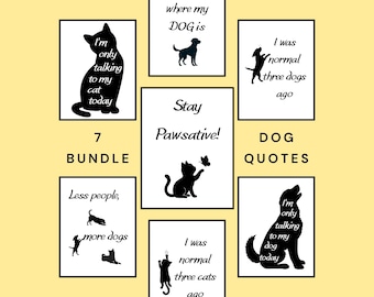Funny Cat and Dog Quote Bundle Printable Wall Art Pet Lover Gift Home Decor