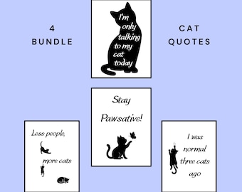 Funny Cat Quote Bundle Printable Wall Art Cat Lover Gift Pet Quotes Decor