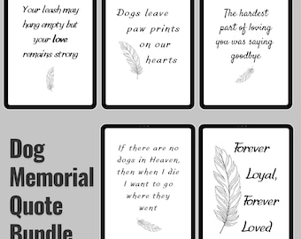 Dog Memorial Quotes – 5 Black & White Printable Memorial Quotes