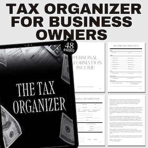 May include: A black tablet displays "THE TAX ORGANIZER" with dollar bills around it. The text "TAX ORGANIZER FOR BUSINESS OWNERS" is at the top. The image also shows pages with tax forms and the text "48 PAGES".