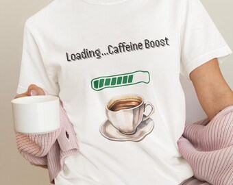 Caffeine Boost T-Shirt: Unisex Coffee Lover Tee