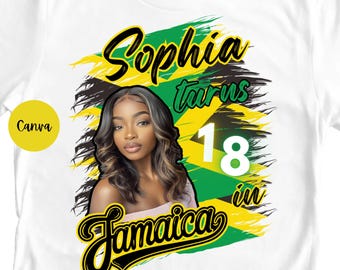 May include: White t-shirt featuring a portrait of a woman with long, wavy hair. The shirt has text that says "Sophia turns 18 in Jamaica" in yellow and black, with a green and yellow background. The word "Canva" is in a yellow circle.