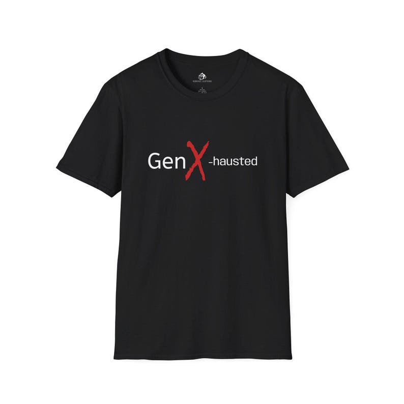 Gen X-hausted T-Shirt: Sarcastic Gen X Humor Tee image 4