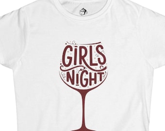 Girls Night Wine Glass Tee: Bachelorette Party Matching Shirts