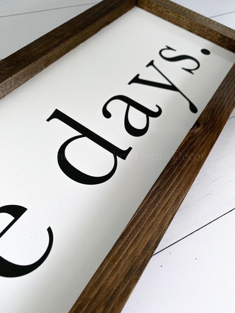 These are the days wood sign framed wood sign wood and etsy