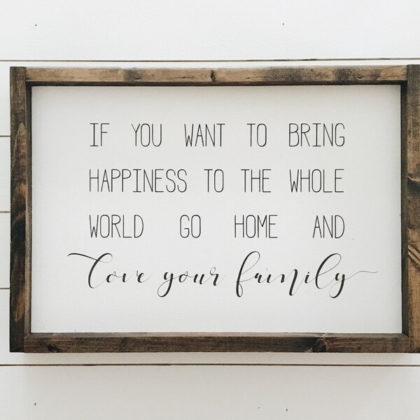 Mother Teresa Sign | If you Want to Bring Happiness to the Whole World | Framed Wood Sign | Framed Canvas | Wood and Canvas sign | Canvas