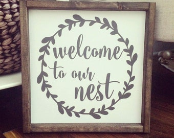 Welcome to our nest sign, Wood sign, Painted wood sign, Entryway sign, Welcome sign, Foyer sign, Our nest, Home decor, Farmhouse style sign