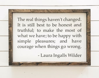 Laura Ingalls Wilder quote | wood sign | approx 18" x 12"