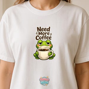 Need More Coffee Frog PNG, Funny Coffee Frog Meme, Simple Frog Clipart, Coffee Lover Design, Transparent Download
