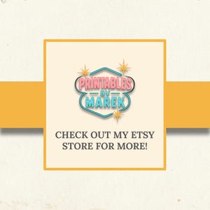 Pode incluir: Gr&aacute;fico de arte digital com o texto "Printables by Marek" em um estilo de letreiro de n&eacute;on retr&ocirc;. A imagem &eacute; definida em um fundo creme com uma borda dourada e uma faixa horizontal dourada. O texto "Check out my Etsy store for more!" est&aacute; abaixo.
