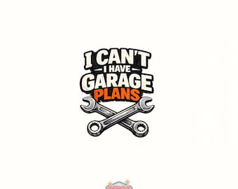 Não posso, tenho planos para a garagem PNG, design de camiseta de mecânico, gráfico de vida na garagem, arte engraçada para entusiasta de carros, PNG transparente