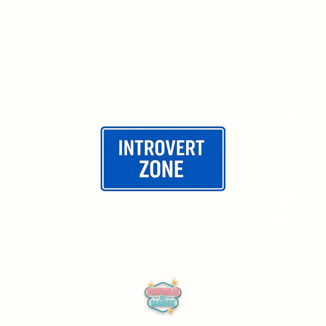 Introvert Zone Sign PNG, Funny Introvert Humor Decor, Quiet Zone Sign ...