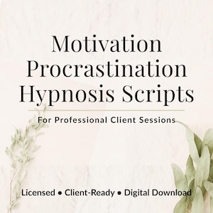 Könnte beinhalten: Cremefarbene Grafik mit dem Text "Motivation Procrastination Hypnosis Scripts" in fetter, schwarzer Schrift. Darunter steht "For Professional Client Sessions". Der untere Teil der Grafik lautet "Licensed • Client-Ready • Digital Download."