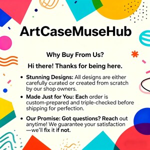 May include: A colorful graphic with the text "ArtCaseMuseHub" at the top. Below, the text reads "Why Buy From Us?" followed by bullet points about stunning designs, custom preparation, and satisfaction guarantee.