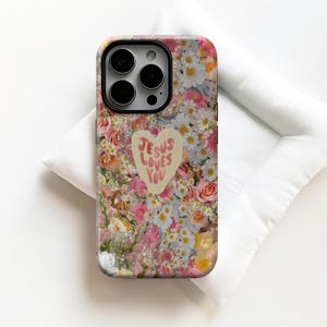 Jesus Loves You Phone Case,Vintage-style colorful flowers,Christian Religious warmth,For iPhone 17-11 Pro Max,Samsung S30-20 FE,Magsafe