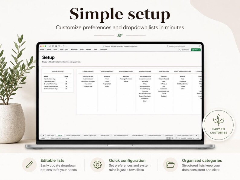May include: A laptop screen displaying a spreadsheet interface titled Setup with columns for estate statuses, beneficiary types, and asset categories. Text includes Simple setup, Customize preferences and dropdown lists in minutes.