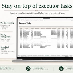 May include: A laptop screen displaying an Executor Tasks spreadsheet tracker. The interface includes columns for task ID, name, category, and due dates. Text on the screen reads Stay on top of executor tasks, Due date tracking, Priority management, and Linked task records.