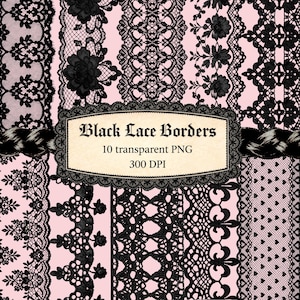 May include: A digital image featuring various black lace border designs on a pink background. The borders showcase intricate floral and geometric patterns. Text in the center reads "Black Lace Borders, 10 transparent PNG, 300 DPI."