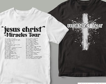 Jesus Miracles Tour PNG Christian Sublimation Design Bible Verse Shirt Svg Trendy Pullover Inspirational Retro Jesus Era Svg Let Them dtf ?