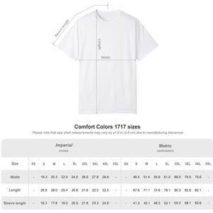 May include: White t-shirt with size chart measurements in inches and centimeters. The chart includes width, length, and sleeve length measurements for sizes XS to 5XL. The text "Comfort Colors 1717 sizes" is also visible.