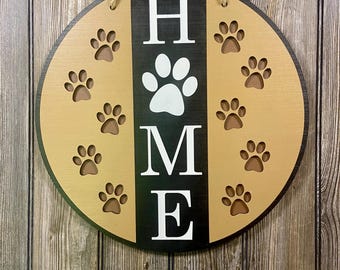 HOME Door Hanger • Dog Paw “O” • 15” Multi‑Layer Painted Sign