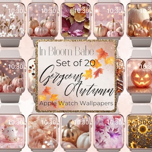 Puede incluir: Un conjunto de fondos de pantalla para Apple Watch con temas otoñales. Las esferas muestran imágenes de calabazas, hojas de otoño y diseños florales. El texto "In Bloom Babe", "Gorgeous Autumn" y "Apple Watch Wallpapers" es visible.