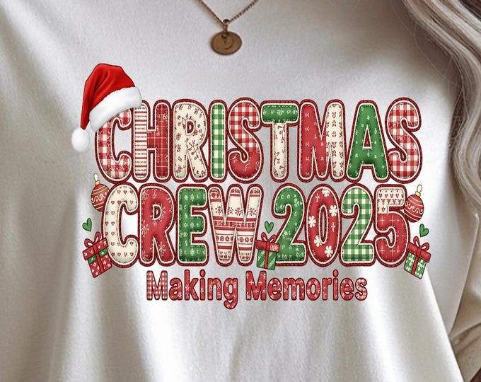 Patchwork Family Christmas Crew 2025 PNG | Holiday Sublimation Design | Christmas T-Shirt Design