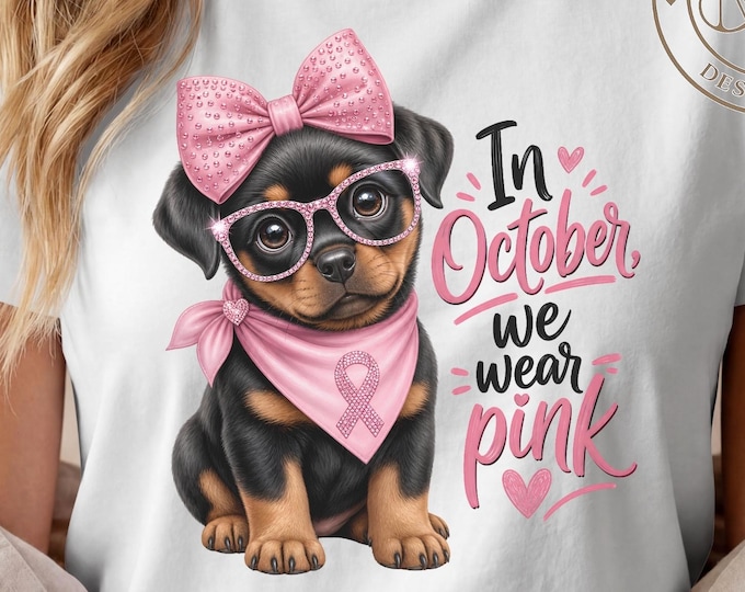 Rottweiler PNG - Pink Breast Cancer T-Shirt Design | Rottweiler Breast Cancer PNG | We Wear Pink Dog Sublimation | Dog Mom Gift