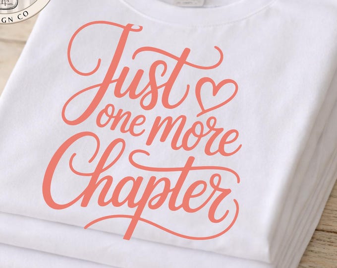 Just One More Chapter PNG Typography (Set of 5)  Book Lover, Transparent PNG (Digital Download)